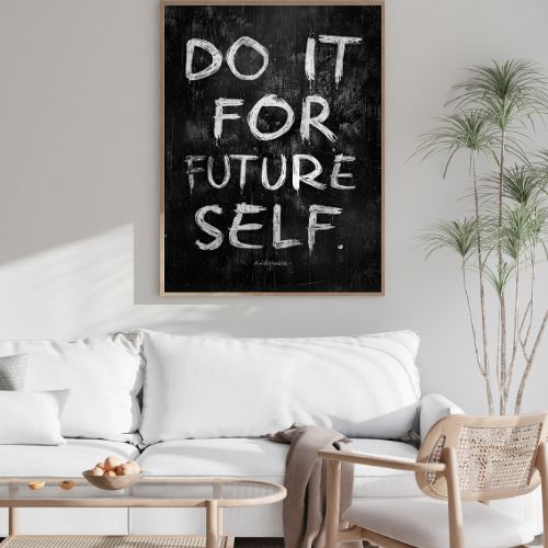 Do it for your future self Motivational Wall Art | Digital Download Print | Minimalist Printable Decor