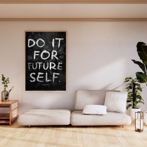 Do it for your future self Motivational Wall Art | Digital Download Print | Minimalist Printable Decor