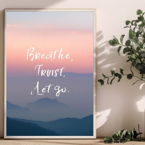 Breathe, Trust, Let Go – Relaxing Printable Wall Art | Instant Download | Minimalist Mindfulness Decor